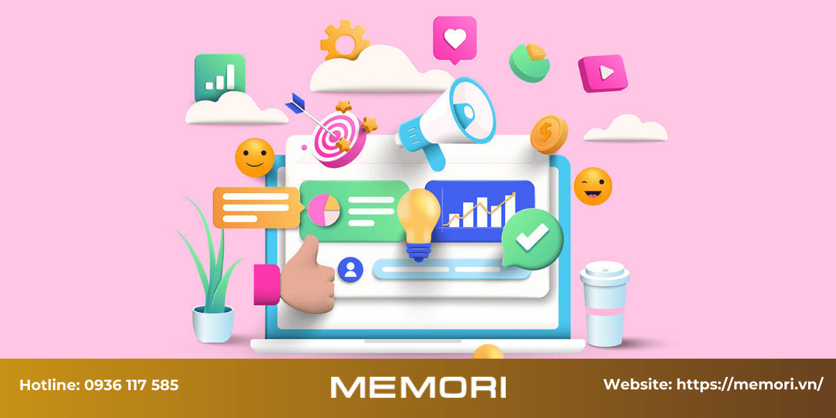 Vì sao nên chọn Memori là đối tác quảng cáo truyền thông?